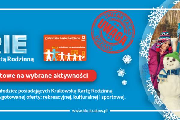 Zima z Krakowską Kartą Rodzinną 2026