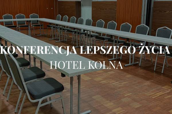 Konferencja lepszego życia 